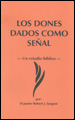 Los Dones dados como Señal